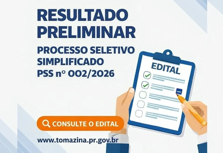 Prefeitura de Tomazina divulga resultado preliminar do PSS nº 002/2026